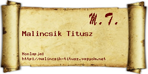 Malincsik Titusz névjegykártya